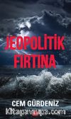 Jeopolitik Fırtına