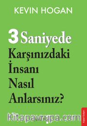 3 Saniyede Karşınızdaki İnsanı Nasıl Anlarsınız?