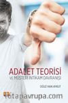 Adalet Teorisi ve Müşteri İntikam Davranışı