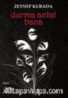 Durma Anlat Bana
