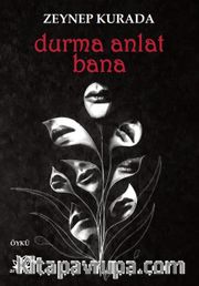 Durma Anlat Bana