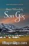 Ömür Yolumdaki Son Göç