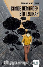 İçimde Demirden Bir Izdırap