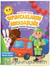 İlk Okuma Serisi / Oyuncakların Arkadaşlığı Odadaki Gizemli Oyuncaklar