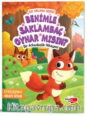 İlk Okuma Serisi / Benimle Saklambaç Oynar Mısın?