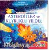 Hikayelerle Asteroitler ve Kuyruklu Yıldız / İlk Okuma Uzay Hikayeleri Serisi
