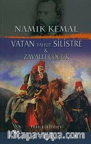 Vatan Yahut Silistre <br /> Zavallı Çocuk