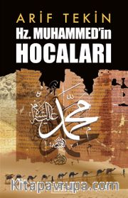 Hz. Muhammed’in Hocaları
