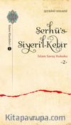 Şerhü’s-Siyeri’l-Kebîr & İslam Savaş Hukuku 2