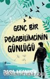 Genç Bir Doğabilimcinin Günlüğü