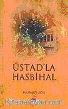 Üstad'la Hasbihal