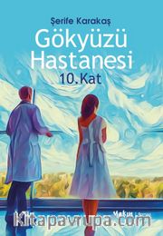 Gökyüzü Hastanesi 10. Kat