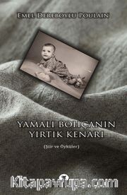 Yamalı Bohçanın Yırtık Kenarı