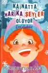 Kainatta Harika Şeyler Oluyor