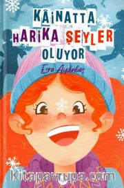 Kainatta Harika Şeyler Oluyor