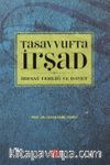 Tasavvufta İrşad & İrfani Tebliğ ve Davet