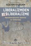 Liberalizmden Neoliberalizme Neoliberalizmin Getirisi ve Götürüsü