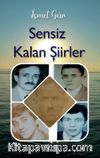 Sensiz Kalan Şiirler