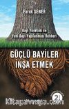 Güçlü Bayiler İnşa Etmek