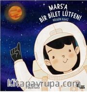 Mars’a Bir Bilet Lütfen!