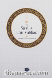 Hz. Sa’d B. Ebu Vakkas