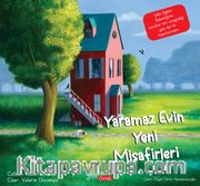 Yaramaz Evin  Yeni Misafirleri