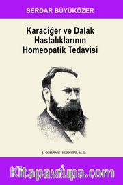 Karaciğer ve Dalak Hastalıklarının Homeopatik Tedavisi
