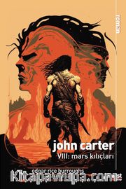 Mars Kılıçları / John Carter VIII