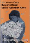 Bunların Hepsi Senin Yüzünden Anne