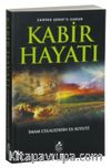 Kabir Hayatı (Sahihu Şerhi’s-Sudur)