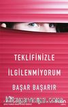 Teklifinizle İlgilenmiyorum