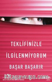 Teklifinizle İlgilenmiyorum