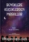 Büyüklere Küçüklerdan Masallar
