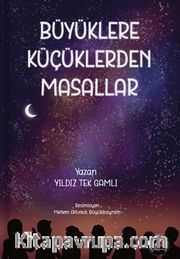 Büyüklere Küçüklerdan Masallar