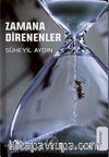 Zamana Direnenler