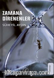 Zamana Direnenler