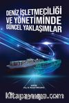 Deniz İşletmeciliği ve Yönetiminde Güncel Yaklaşımlar