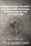 International Security Theories And Regional Approaches In The 21st Century