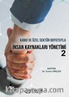 Kamu ve Özel Sektör Boyutuyla İnsan Kaynakları Yönetimi 2
