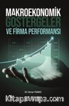 Makroekonomik Göstergeler ve Firma Performansı