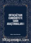 Ortaçağ’dan Cumhuriyete Tarih Araştırmaları 1