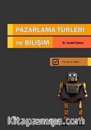 Pazarlama Türleri ve Bilişim