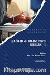 Sağlık - Bilim 2023: Ebelik -I