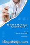 Sağlık - Bilim 2023:  İç Hastalıkları -I