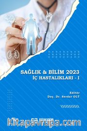 Sağlık - Bilim 2023:  İç Hastalıkları -I