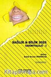 Sağlık - Bilim 2023: Odontoloji -I