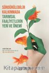 Sürdürülebilir Kalkınmada Tarımsal Faaliyetlerin Yeri ve Önemi