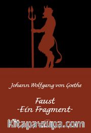 Faust -Ein Fragment- (Faust-Bir Fragman) / Almanca
