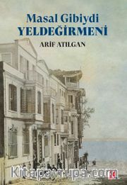 Masal Gibiydi Yeldeğirmeni