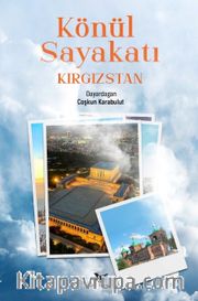 Könül Sayakatı Kırgızstan